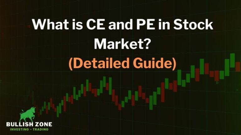 What is CE and PE in Stock Market? -(Beginner’s Guide)