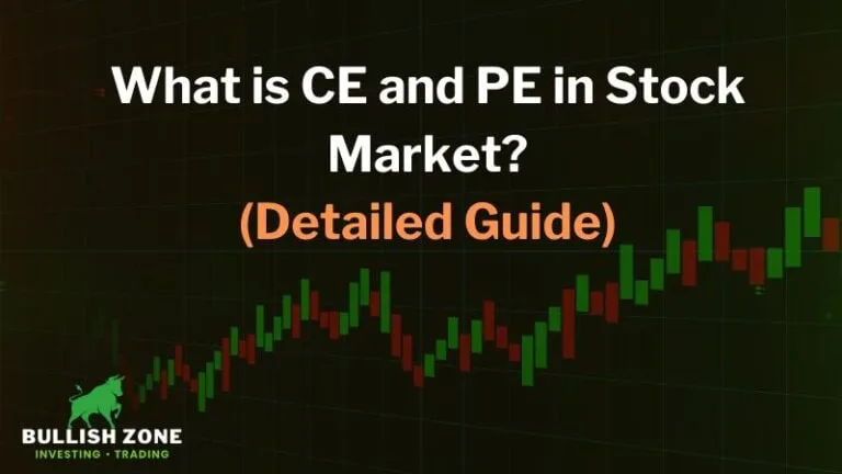 What is CE and PE in Stock Market