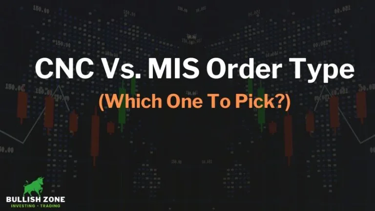 CNC Vs MIS Order in Stock Market