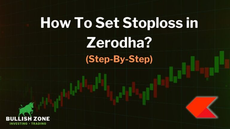 How To Put Stop Loss in Zerodha? -(for Equity & Options)