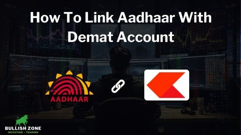 How To Link Aadhaar With Demat Account? – (Step By Step)